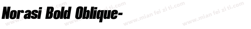 Norasi Bold Oblique字体转换